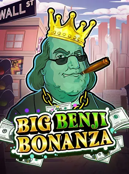 Big Benji Bonanza