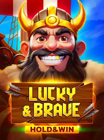 Lucky And Brave Hold And Win Spielautomat